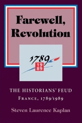 Farewell, Revolution(English, Electronic book text, Kaplan Steven Laurence)