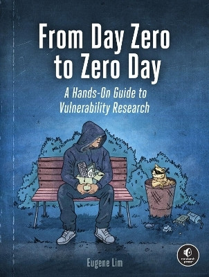 From Day Zero to Zero Day(English, Paperback, Lim Eugene)