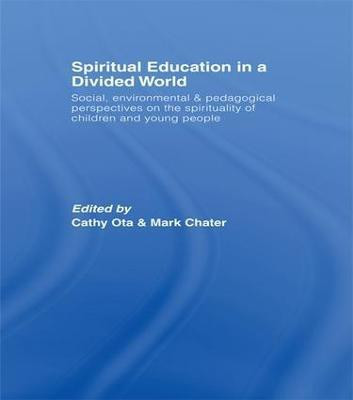 Spiritual Education in a Divided World(English, Paperback, unknown)