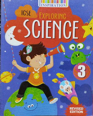 Inspiration icse exploring science class 3(Paperback, Manisha arora)
