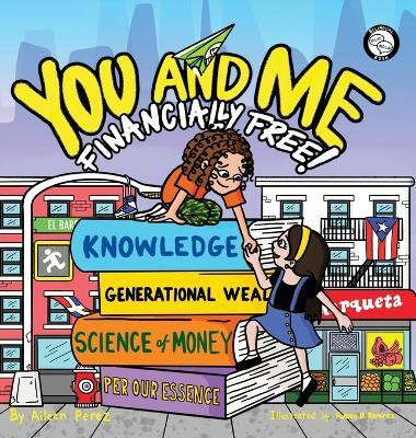 You and Me, Financially Free!(English, Hardcover, Perez Aileen C)