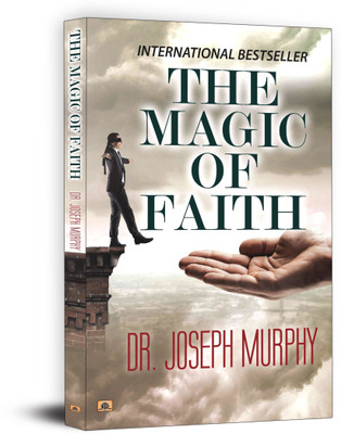 THE MAGIC OF FAITH(English, Paperback, Murphy Joseph Dr)