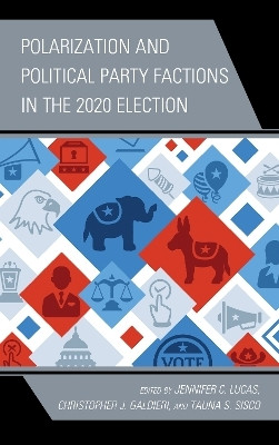 Polarization and Political Party Factions in the 2020 Election(English, Hardcover, unknown)