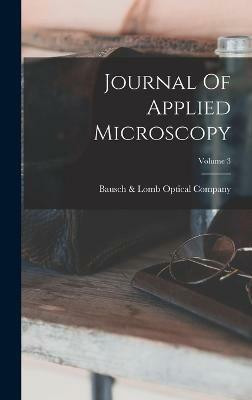 Journal Of Applied Microscopy; Volume 3(English, Hardcover, unknown)