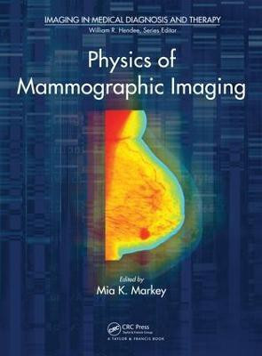Physics of Mammographic Imaging(English, Electronic book text, unknown)