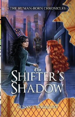 The Shifter's Shadow(English, Paperback, Markloff Susan L)