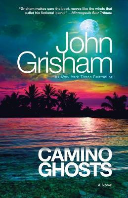 Camino Ghosts(English, Paperback, Grisham John)