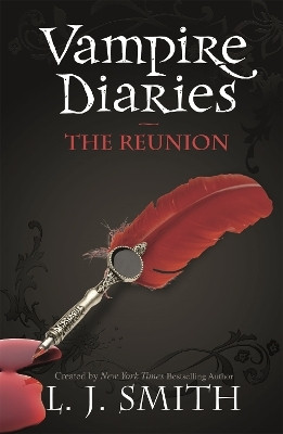 The Vampire Diaries: The Reunion(English, Paperback, Smith L.J.)