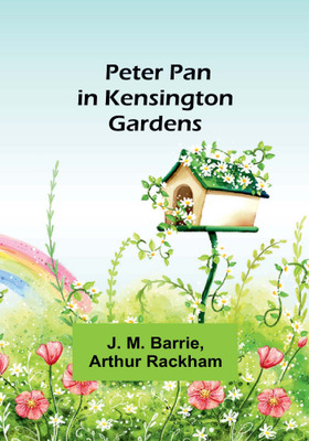 Peter Pan in Kensington Gardens(Paperback, J. M. Barrie)