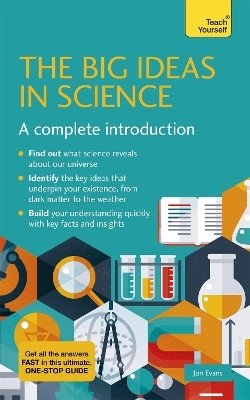 The Big Ideas in Science(English, Paperback, Evans Jon)