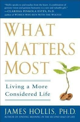 What Matters Most(English, Paperback, Hollis James)