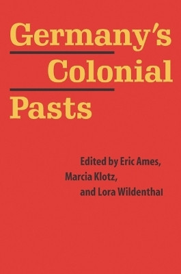 Germany's Colonial Pasts(English, Paperback, unknown)