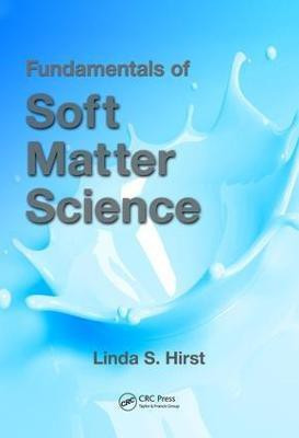 Fundamentals of Soft Matter Science(English, Electronic book text, Hirst Linda S.)