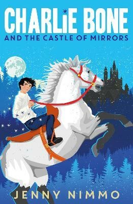 Charlie Bone and the Castle of Mirrors(English, Paperback, Nimmo Jenny)