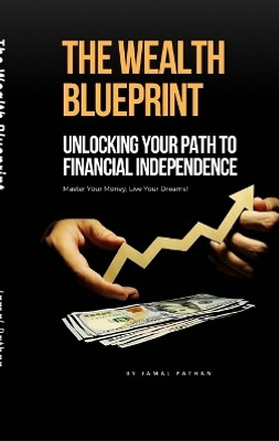 The Wealth Blueprint(English, Hardcover, Jamal Pathan)