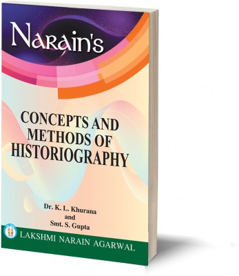 Narain's Concepts And Methods Of Historiography(Paperback, Dr. K.L.Khurana, Smt.S.Gupta)