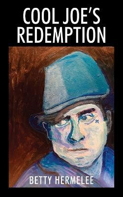Cool Joe's Redemption(English, Paperback, Hermelee Betty)