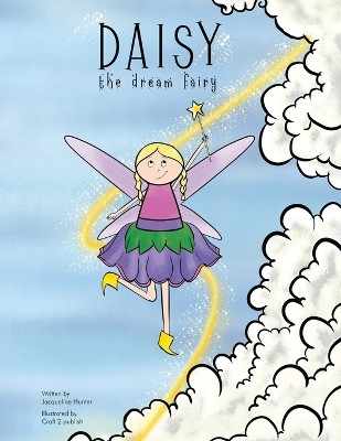 Daisy the Dream Fairy(English, Paperback, Hunter Jacqueline)