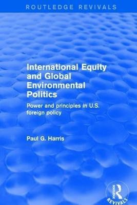 International Equity and Global Environmental Politics(English, Paperback, Harris Paul G.)