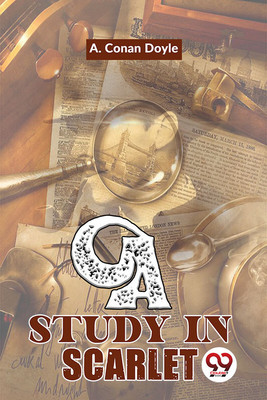 A Study In Scarlet(English, Paperback, Doyle A Conan)