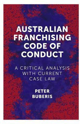 Australian Franchising Code of Conduct(English, Hardcover, Buberis Peter)