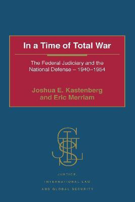 In a Time of Total War(English, Paperback, Kastenberg Joshua E.)