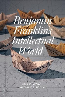 Benjamin Franklin's Intellectual World(English, Electronic book text, unknown)