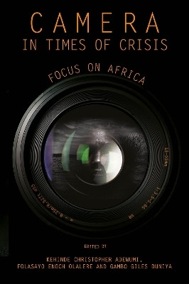 Camera in Times of Crisis(English, Hardcover, unknown)