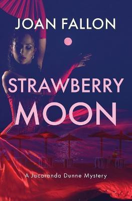 Strawberry Moon(English, Paperback, Fallon Joan)