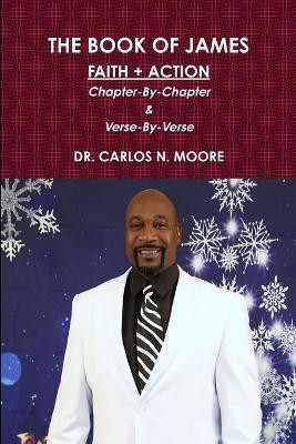 THE Book of James(English, Paperback, MOORE DR. CARLOS)