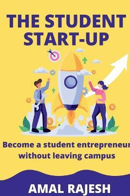 The Student Startup(English, Paperback, P Amal)