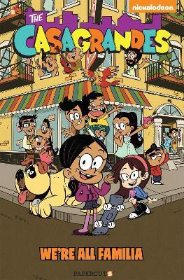 The Casagrandes Vol. 1(English, Hardcover, Creative Team The Loud House)