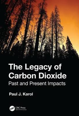 The Legacy of Carbon Dioxide(English, Paperback, Karol Paul)