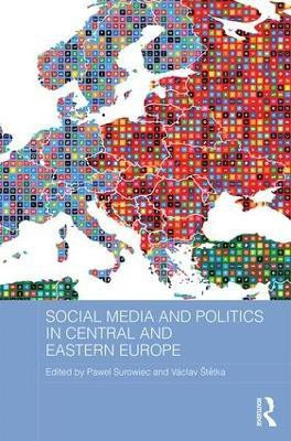 Social Media and Politics in Central and Eastern Europe(English, Hardcover, unknown)