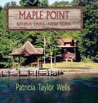 Maple Point(English, Hardcover, Wells Patricia Taylor)