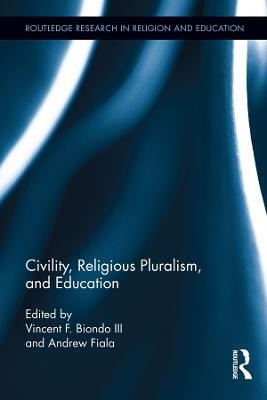 Civility, Religious Pluralism and Education(English, Electronic book text, unknown)