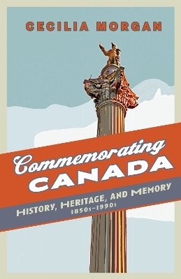 Commemorating Canada(English, Electronic book text, Morgan Cecilia)