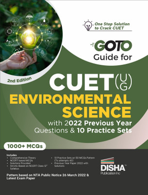Go To Guide for CUET (UG) Environmental Science with 2022 Previous Year Questions & 10 Practice Sets 2nd Edition | CUCET | Central Universities Entrance Test | Complete NCERT Coverage with PYQs & Practice Question Bank | MCQs, AR, MSQs & Passage based Questions |(Paperback, Disha Experts)