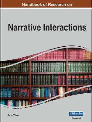 Handbook of Research on Narrative Interactions(English, Hardcover, unknown)