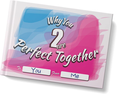 Why You Two Are Perfect Together | Fill-in-the-blank Gift Journal for Friends | Occasions: Wedding & Engagement Gifts | SoulScripted Books(Hardcover, SoulScripted Books)
