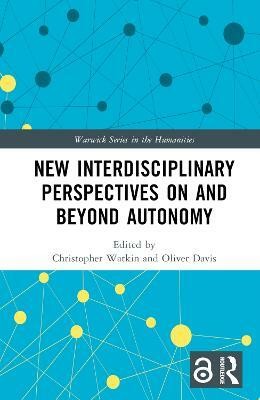 New Interdisciplinary Perspectives On and Beyond Autonomy(English, Hardcover, unknown)