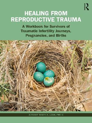 Healing from Reproductive Trauma(English, Paperback, Warren Bethany)