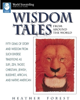 Wisdom Tales from Around the World(English, Paperback, Forest Heather)