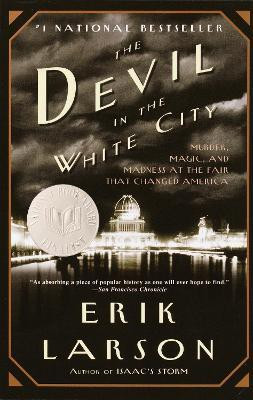 The Devil in the White City(English, Paperback, Larson Erik)