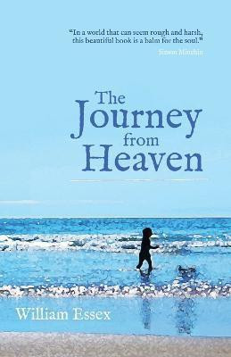 The Journey from Heaven(English, Paperback, Essex William)