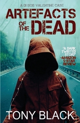 Artefacts of the Dead(English, Paperback, Black Tony)