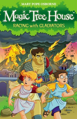 Magic Tree House 13: Racing With Gladiators(English, Paperback, Osborne Mary Pope)