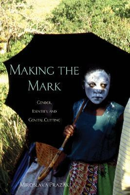 Making the Mark(English, Paperback, Prazak Miroslava)