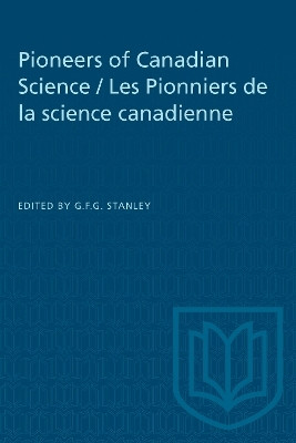 Pioneers of Canadian Science / Les Pionniers De La Science Canadienne(English, Electronic book text, unknown)