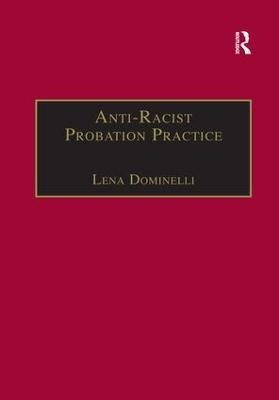 Anti-Racist Probation Practice(English, Paperback, Dominelli Lena)